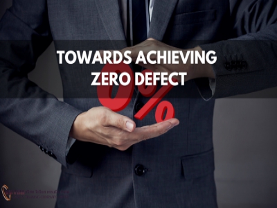 การลดของเสียให้ได้ KPI ด้วยเทคนิค “ของเสียเป็นศูนย์” - Towards Achieving Zero Defect